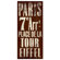 Artehouse LLC Paris Transit 7E - Arrt Wood Sign