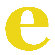 Avalisa Letter - Lower Case 'e' Stretched Wall Art
