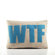 Alexandra Ferguson "WTF" Decorative Pillow