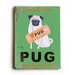 Pug Wood Sign - 12" x 9"