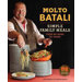 Molto Batali; Simple Family Meals from My Home to Yours