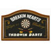 Breaking Hearts Throwing Darts Pub Sign