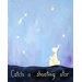 Words of Wisdom Catch a Shooting Star Print