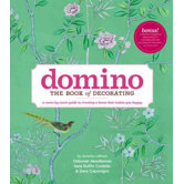 Domino; The Book of Decorating