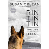 Rin Tin Tin; The Life and the Legend