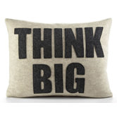 "Think Big" Decorative Pillow