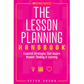 The Lesson Planning Handbook Gr K-6