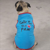 Talk To The Paw Tee Dog Shirt