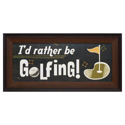 Rather Be Golfing Framed Art